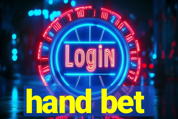 hand bet